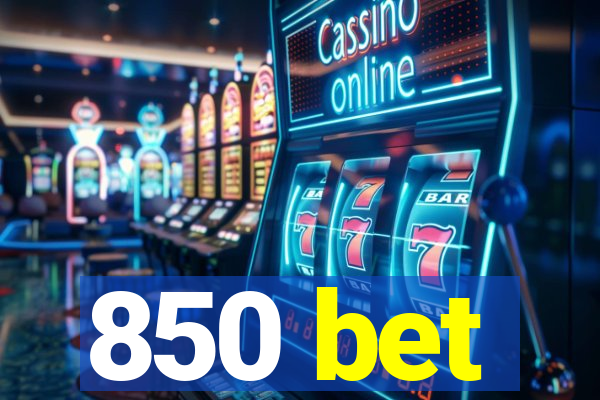 850 bet