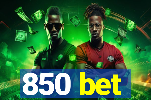 850 bet