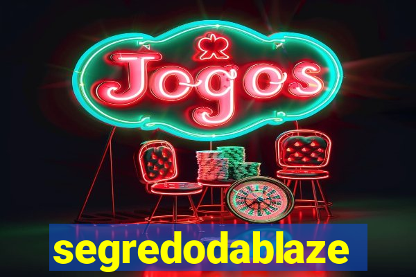 segredodablaze
