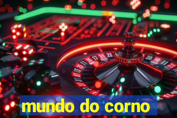 mundo do corno