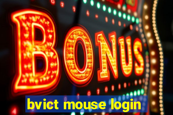 bvict mouse login