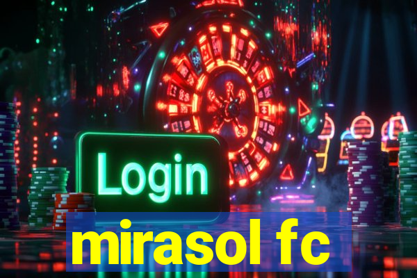 mirasol fc