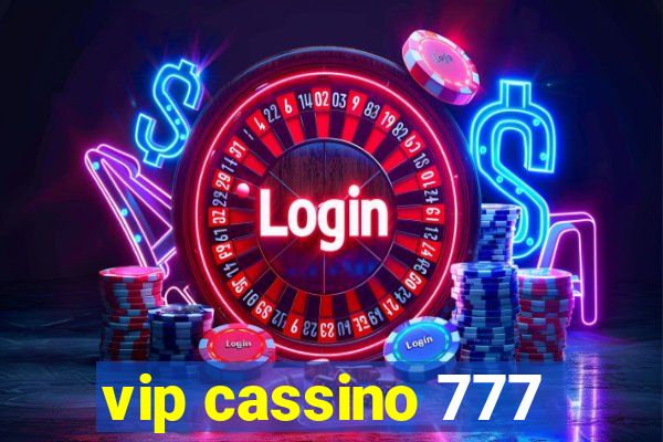 vip cassino 777