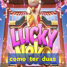 como ter duas contas no praia bingo