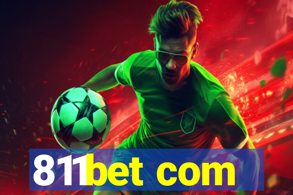811bet com