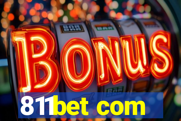 811bet com