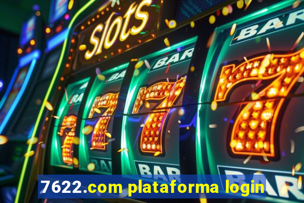 7622.com plataforma login