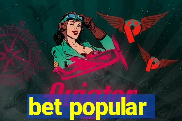 bet popular