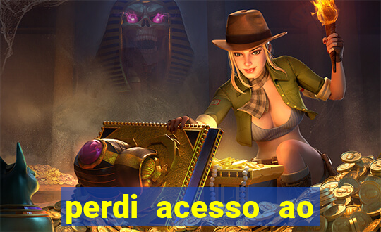 perdi acesso ao google authenticator