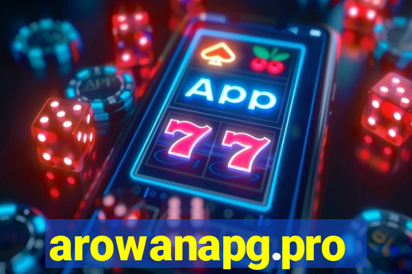 arowanapg.pro