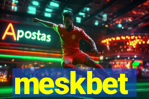 meskbet