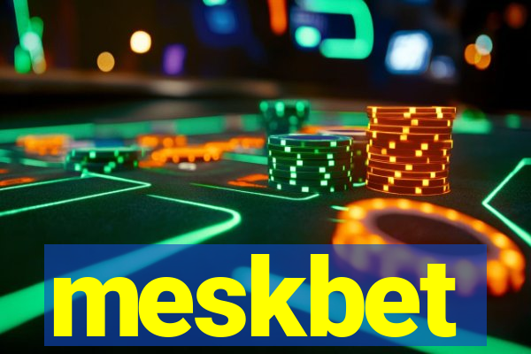 meskbet