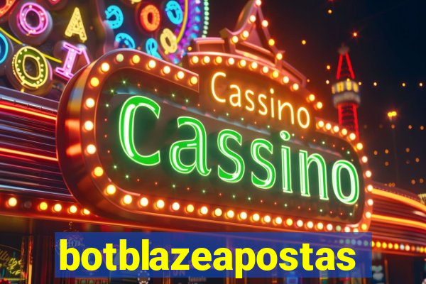 botblazeapostas