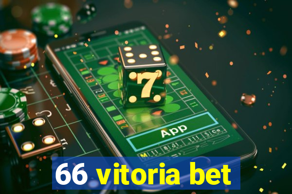 66 vitoria bet
