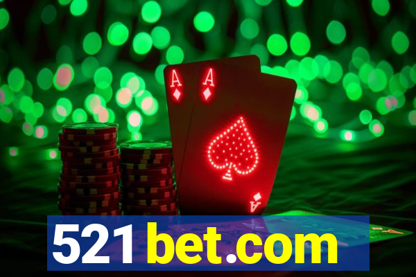 521 bet.com