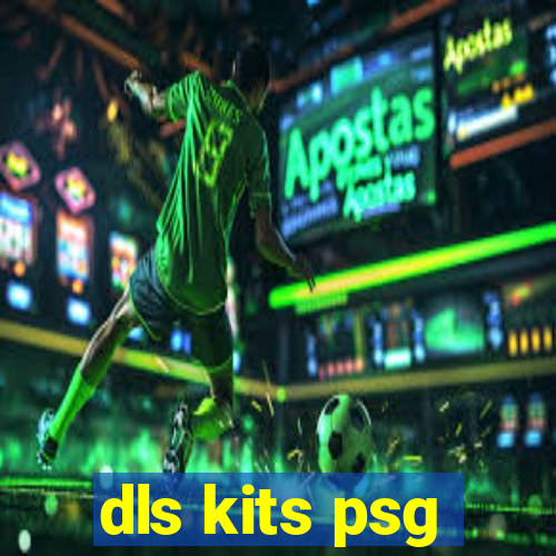 dls kits psg