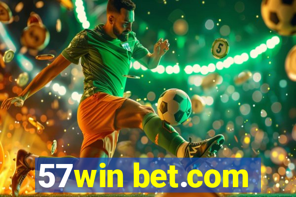 57win bet.com