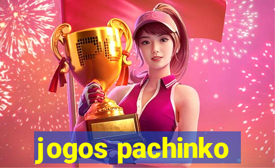 jogos pachinko