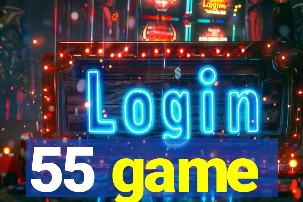 55 game