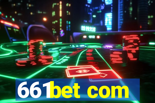661bet com