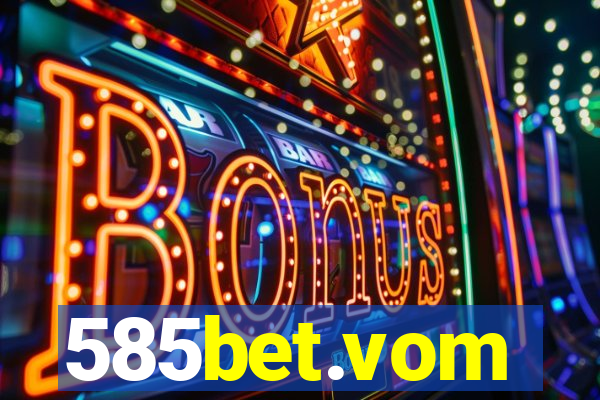 585bet.vom