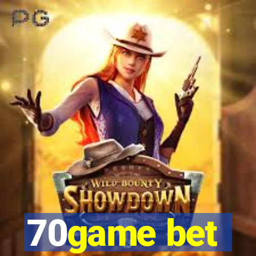 70game bet