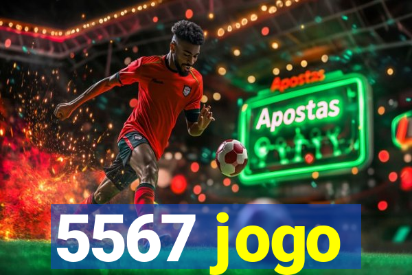 5567 jogo
