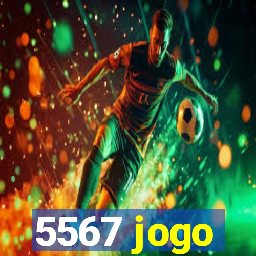 5567 jogo