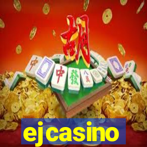 ejcasino