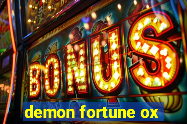 demon fortune ox