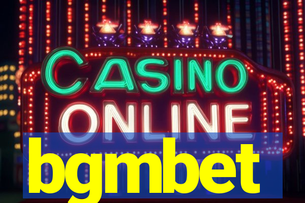 bgmbet