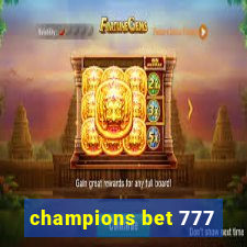 champions bet 777