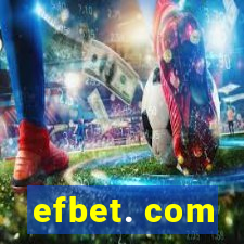 efbet. com
