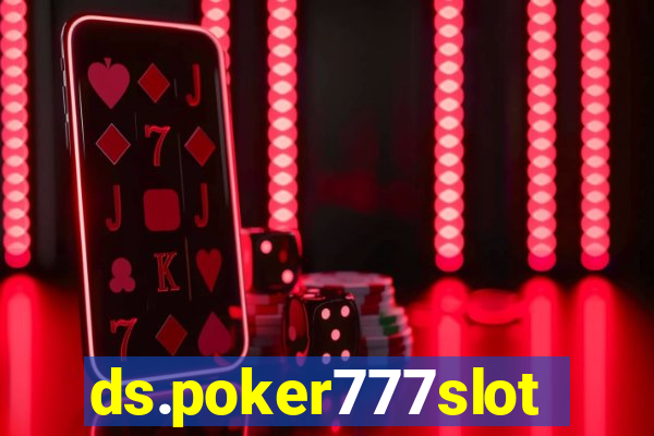 ds.poker777slots.com
