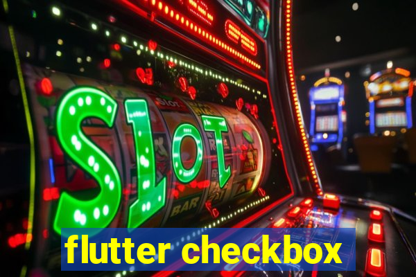 flutter checkbox