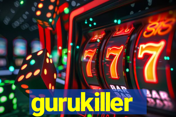gurukiller