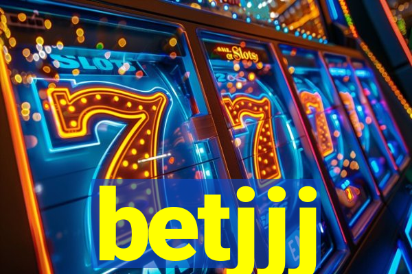betjjj