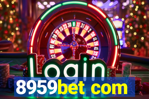 8959bet com
