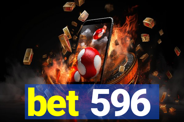 bet 596