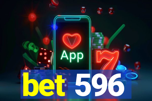 bet 596