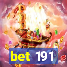 bet 191