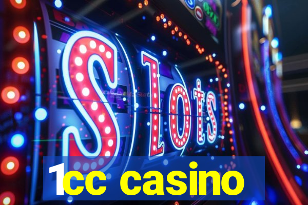 1cc casino
