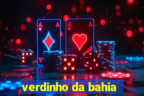 verdinho da bahia