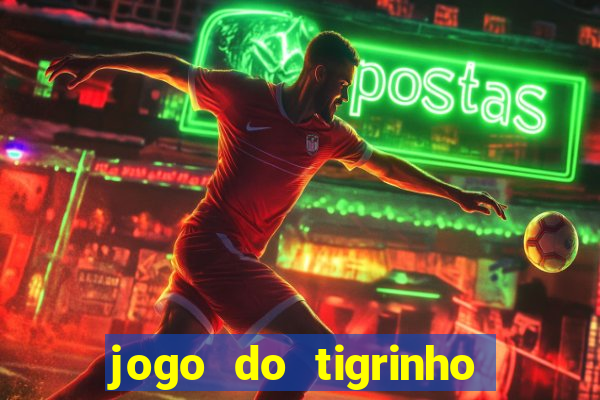 jogo do tigrinho da casa chinesa