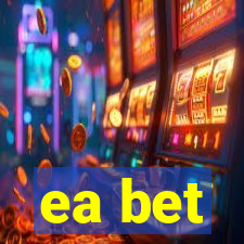 ea bet