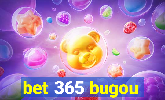 bet 365 bugou