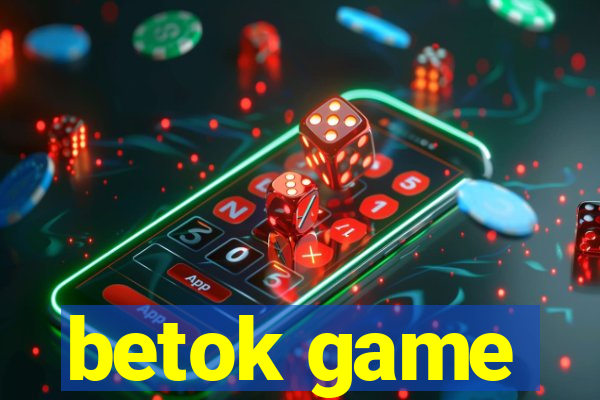 betok game