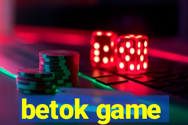 betok game