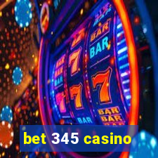 bet 345 casino