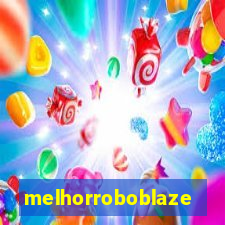 melhorroboblaze